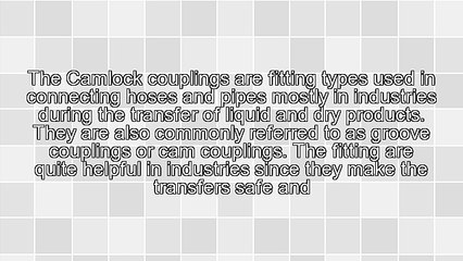 Camlock Couplings For All Your Needs