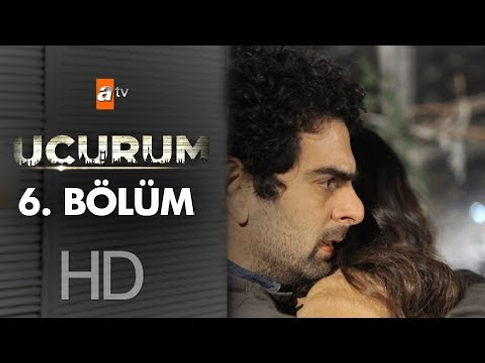 Uçurum 6. Bölüm