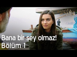 Bana bir şey olmaz! - İkisini de Sevdim 1. Bölüm