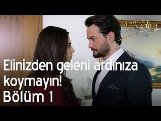 Elinizden geleni ardınıza koymayın! - İkisini de Sevdim 1. Bölüm