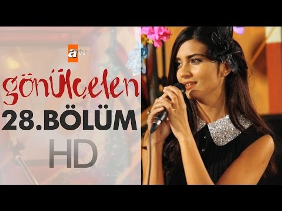 Gönülçelen 28. Bölüm - atv