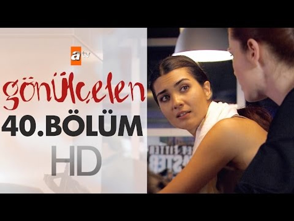 Gönülçelen 40. Bölüm - atv