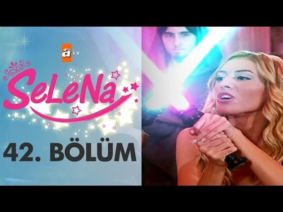 Selena 42. Bölüm - atv