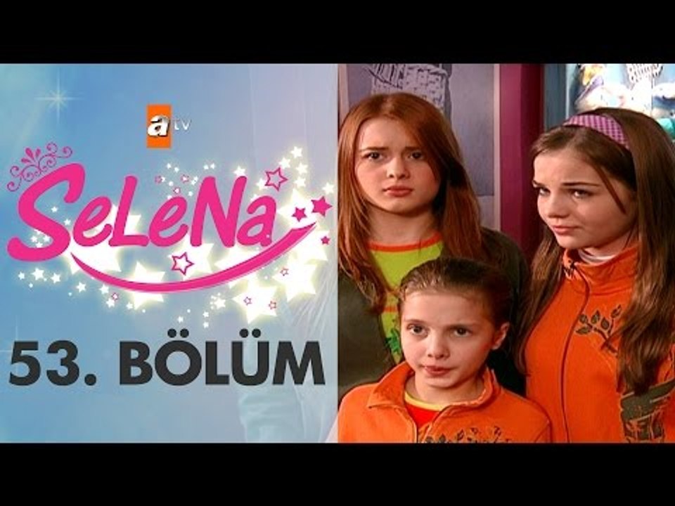 Selena 53. Bölüm - atv