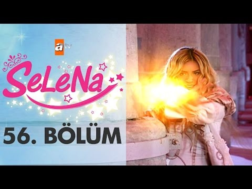 Selena 56. Bölüm - atv