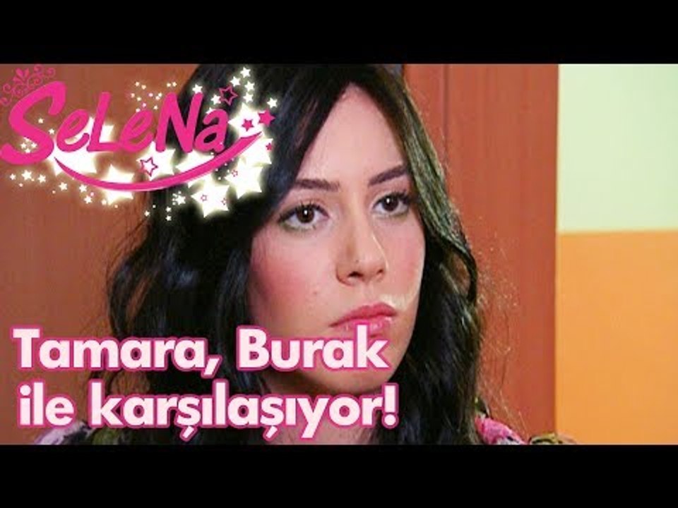 Tamara, Burak ile karşılaşıyor!