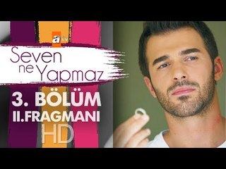 Seven Ne Yapmaz - 3. Bölüm 2. Fragmanı