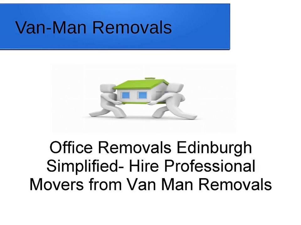 Get Best Office Removal in Edinburgh