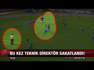 Bu kez teknik direktör sakatlandı! - 24 Ağustos 2017