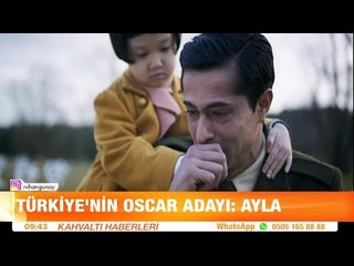 Türkiye'nin Oscar adayı: Ayla!  - 25 Ağustos 2017