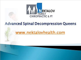 Advanced Spinal Decompression Queens - www.nektalovhealth.com