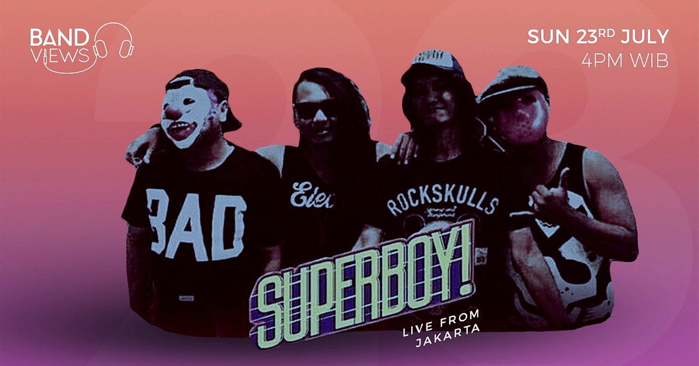 superBOY live from Jakarta!