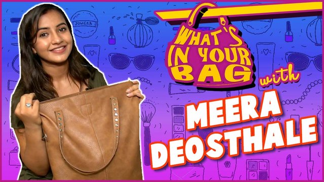 MEERA DEOSTHALE aka Chakor Handbag SECRET REVEALED What's In Your Bag