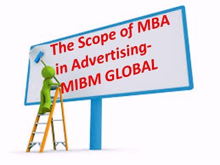 MBA in Advertising have a join to MIBM GLOBAL