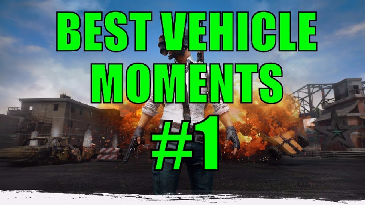 PLAYERUNKNOWN'S BATTLEGROUNDS [PUBG] - BEST VEHICLE MOMENTS #1