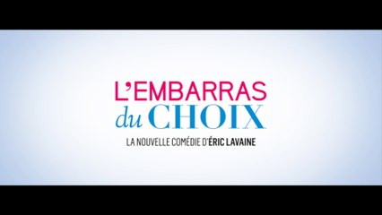 L'embarras du choix : Bande annonce Orange