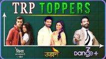 Yeh Rishta Kya Kehlata Hai, Kumkum Bhagya, Dance Plus 3 | TRP Toppers Of The Week