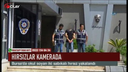 Bursa'da okul soyan hırsızlar kamerada (Haber 16 07 2017)