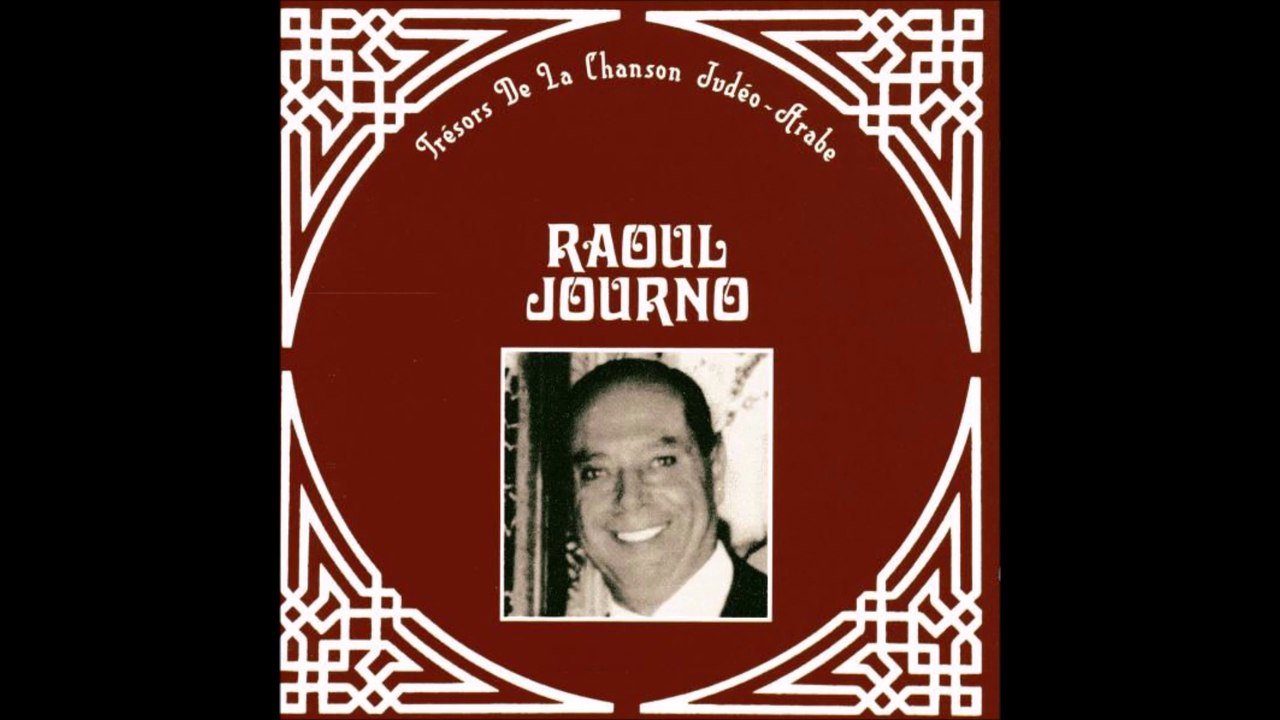 Raoul Journo - Ya Samra (Tunisie)