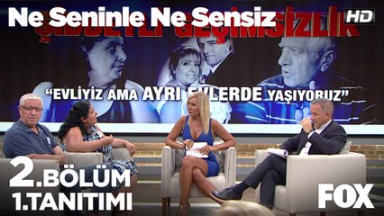 Ne Seninle Ne Sensiz  2.Bölüm 1.Tanıtımı