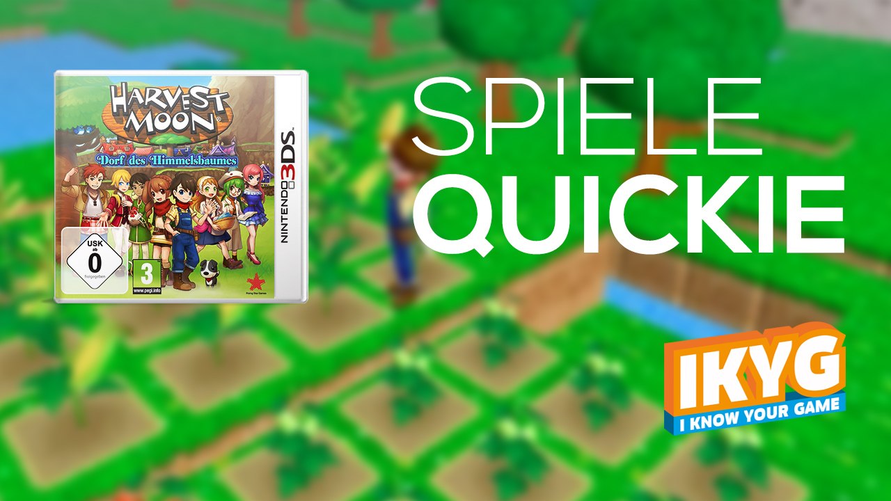 Der Spiele-Quickie - Harvest Moon: Dorf des Himmelsbaumes