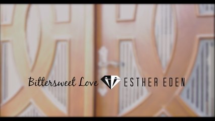 Esther Eden - Bittersweet Love