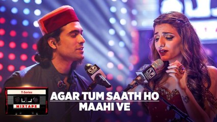Agar Tum Saath Ho Maahi Ve HD Video Song T-Series Mixtape 2017 l Jubin N Prakriti K Abhijit V l Bhushan Kumar Ahmed K
