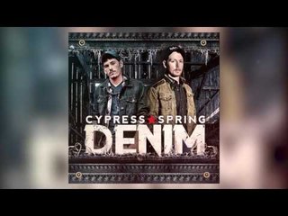 Cypress Spring - Denim (OFFICIAL AUDIO)