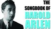 The Songbook of Harold Arlen - Jazz Ballads & Jazz Hits