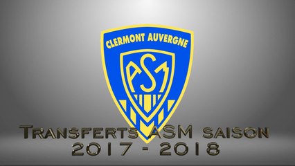 Transferts de l'ASM saison 2017/2018