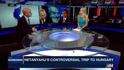 THE RUNDOWN | 1st visit to Hungary by Israeli PM since 1991 | Monday, July 17th 2017