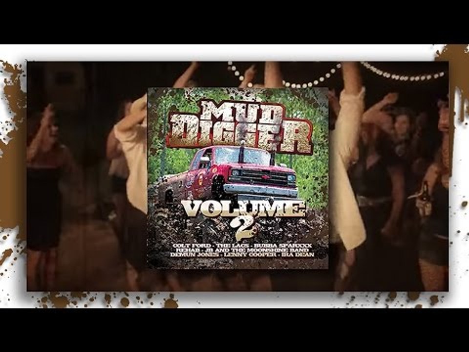 Mud Digger 2 Available now! Feat. Lenny Cooper, JJ Lawhorn, JB and the Moonshine Band, and More!