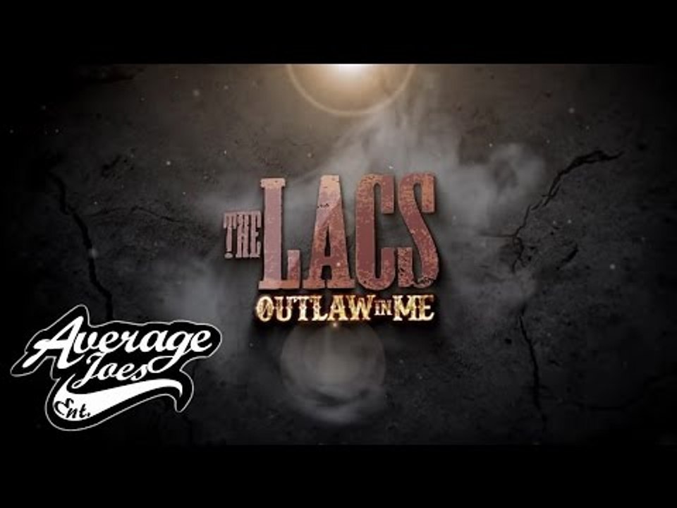 #OutlawInMe Coming May 26, 2015 #TheLacs