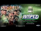 The GFW Amped Anthology 4-Part Series Airs on Pay-Per-View August 11th