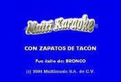 Bronco - Con Zapatos De Tacón (Karaoke)
