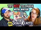 Try to Watch This Without Laughing or Grinning WITH WATER!!! #3 (ft. FBE STAFF)