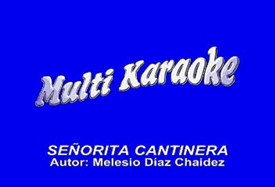 Grupo Lluvia - Señorita cantinera (Karaoke)