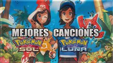 MEJORES CANCIONES POKEMON SOL Y LUNA
