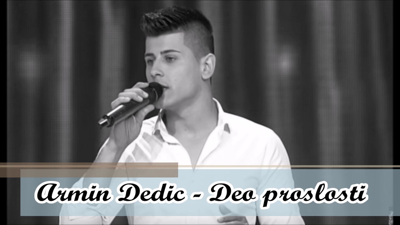 Armin Dedić - Deo prošlosti