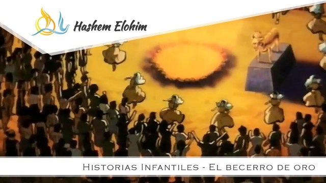 Historias Infantiles - El becerro de oro