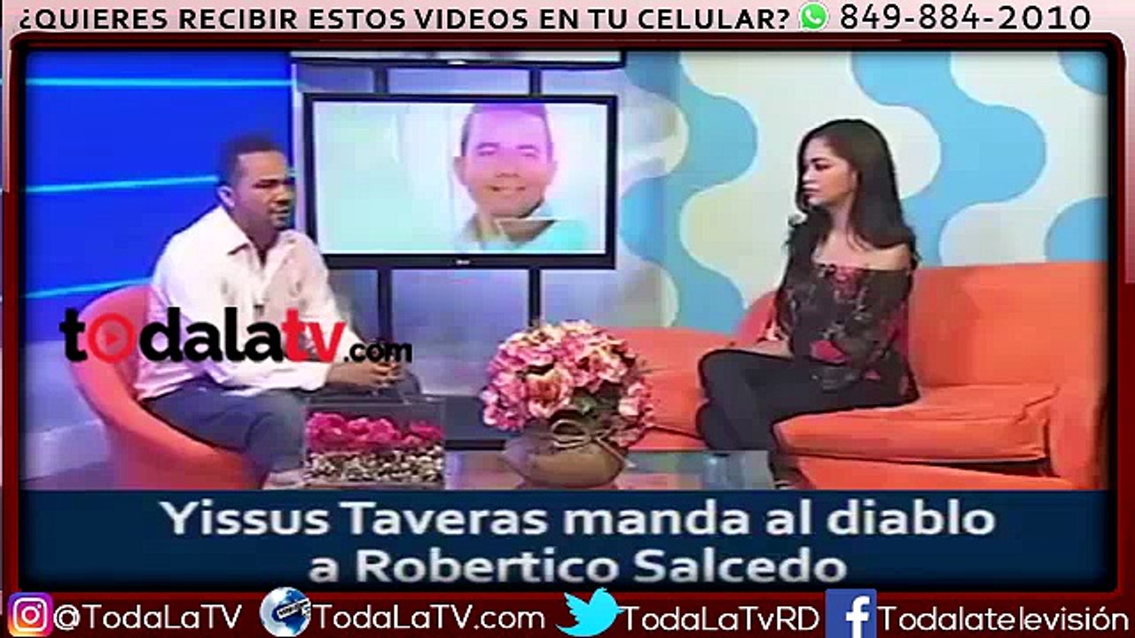 Yissus Taveras manda al diablo a Robertico Salcedo-Video