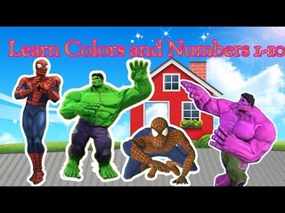 Learn Colors and Numbers 1 10 with With spiderman hulk Color for Kids Best Learning Videos for Kids