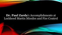 Dr. Paul Zarda’s Accomplishments at Lockheed Martin Missiles and Fire Control