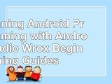Read  Beginning Android Programming with Android Studio Wrox Beginning Guides da7f2df8