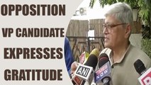 Congress VP candidate expresses gratitude to the 18 opposition parties | Oneindia News
