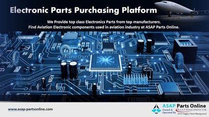 ASAP Parts Online Leading Distributor for Aviation Electronics Parts