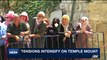 i24NEWS DESK | Tensions intensify on Temple Mount | Tuesday, July 18th 2017