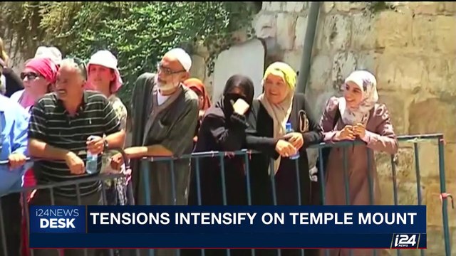 i24NEWS DESK | Tensions intensify on Temple Mount | Tuesday, July 18th 2017
