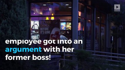 Ex-Taco Bell employee throws tea dispenser at former boss