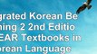 Read  Integrated Korean Beginning 2 2nd Edition KLEAR Textbooks in Korean Language 74aaf891
